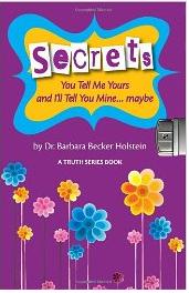 Secrets by Dr. Barbara Becker Holstein